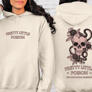 Pretty Little Poison Hoodie | Country Inspired | Indie Folk Fashion | Country Apparel | Unique Song Tribute Sweatshirt